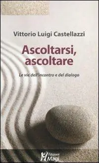 Quantità Limitata Ascoltarsi, ascoltare. Le vie dell‘incontro e del dialogo