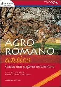 Agro romano antico. Guida alla scoperta del territorio Prezzo Conveniente