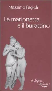 La marionetta e il burattino Occasione