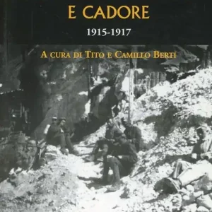 Guerra in Ampezzo e Cadore. 1915-1917 Promozione