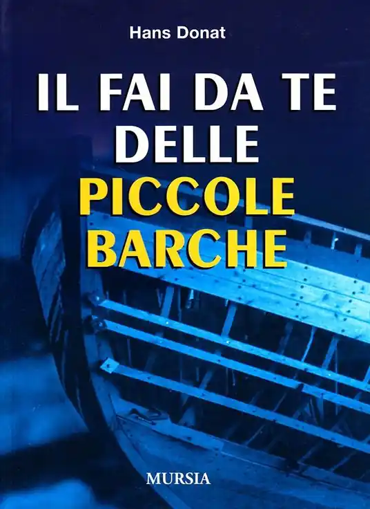 Occasione Imperdibile Il fai da te delle piccole barche