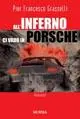 All‘inferno ci vado in Porsche Compra Adesso