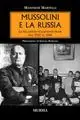 Promozione Mussolini e la Russia