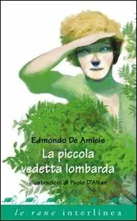 Compra Adesso La piccola vedetta lombarda. Ediz. illustrata