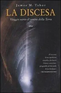 La discesa. Viaggio verso il centro della Terra Offerta