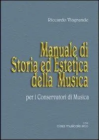 Più Venduto Manuale di storia ed estetica della musica