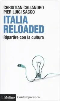Italia reloaded. Ripartire con la cultura Di Tendenza