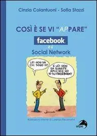 Ultima Occasione Così è se vi ap-pare. Facebook e i social network