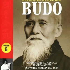 Takemusu Aikido. Commentario al manuale di allenamento di Morihei Ueshiba del 1938 Budo. Ediz. speciale. Vol. 6 Acquista Ora