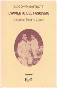 L‘avvento del fascismo Super Prezzo