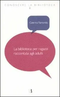 La biblioteca per ragazzi raccontata agli adulti Offerta Del Giorno
