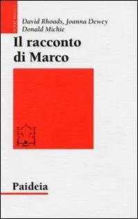 Il racconto di Marco. Introduzione narratologica a un Vangelo Ordina Subito
