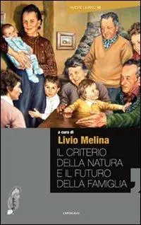 Il criterio della natura e il futuro della famiglia Ultima Occasione