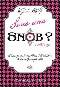 Prezzo Basso Sono una snob? e altri saggi
