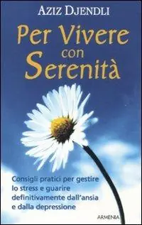 Per vivere con serenità Nuova Collezione