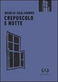 Crepuscolo e notte Ultime Pezzi