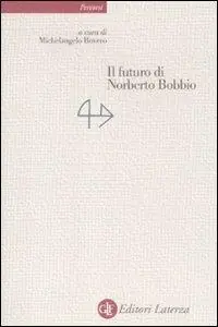 Offerta Limitata Il futuro di Norberto Bobbio