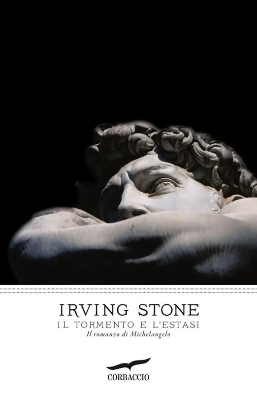 Non Perdere Il tormento e l‘estasi. Il romanzo di Michelangelo