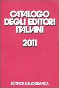 Prezzo Conveniente Catalogo degli editori italiani 2011