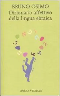 Scelto Dai Clienti Dizionario affettivo della lingua ebraica