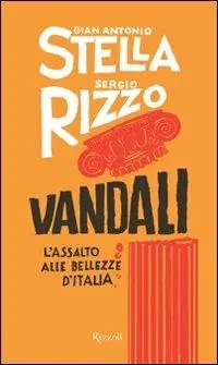 Vandali. L‘assalto alle bellezze d‘Italia Promo Stagionale