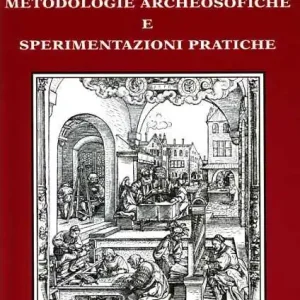 Economico Archeosofia. Vol. 3 Metodologie archeosofiche e sperimentazioni pratiche.