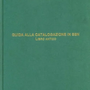 Guida alla catalogazione in SBN Miglior Prezzo