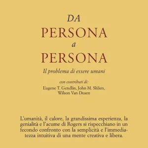Da persona a persona. Il problema di essere umani Promozione Esclusiva