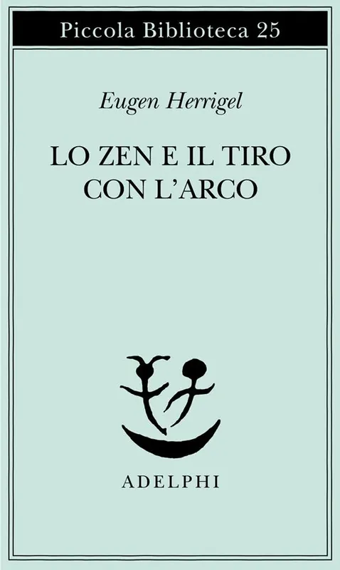 Lo zen e il tiro con l‘arco Bestseller