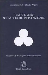 Tempo e mito nella psicologia familiare Spedito Oggi