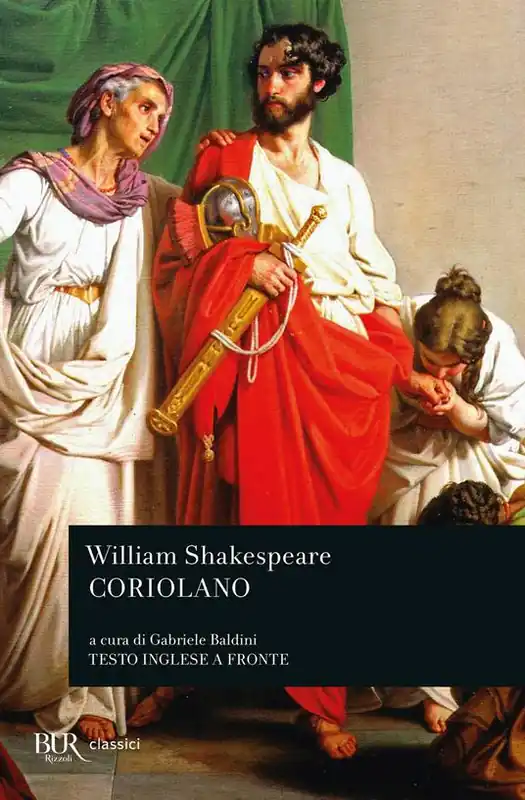 Quantità Limitata Coriolano. Testo inglese a fronte