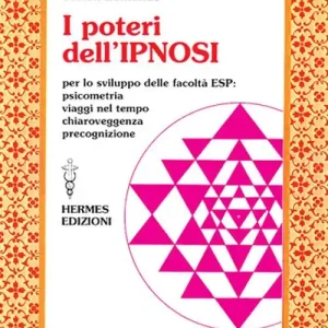 Occasione I poteri dell‘ipnosi. Per lo sviluppo delle facoltà ESP
