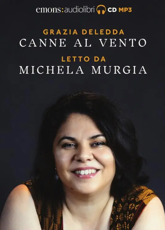 Super Prezzo Canne al vento letto da Michela Murgia. Audiolibro. CD Audio formato MP3