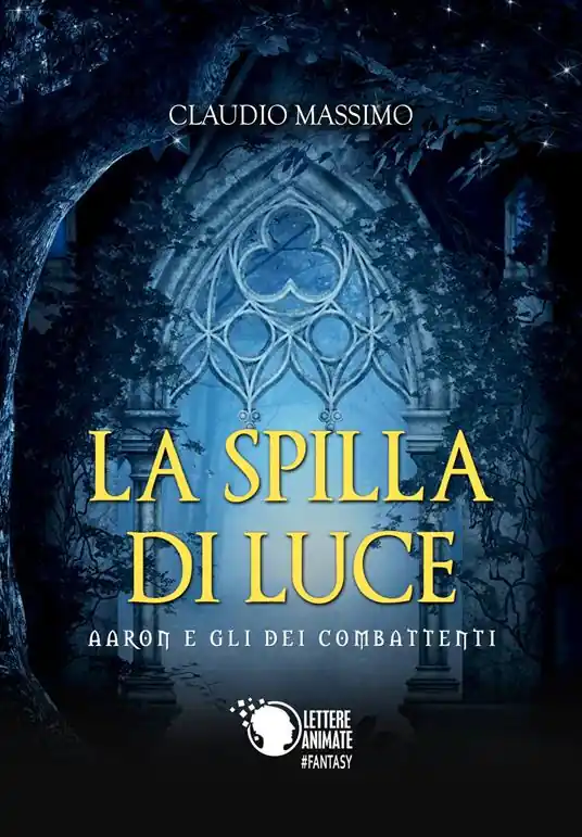 Subito Disponibile Aaron e gli dei combattenti. Vol. 2 La spilla di luce