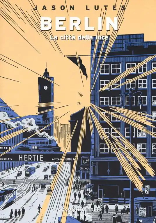 Berlin. Vol. 3 La città della luce Quantità Limitata