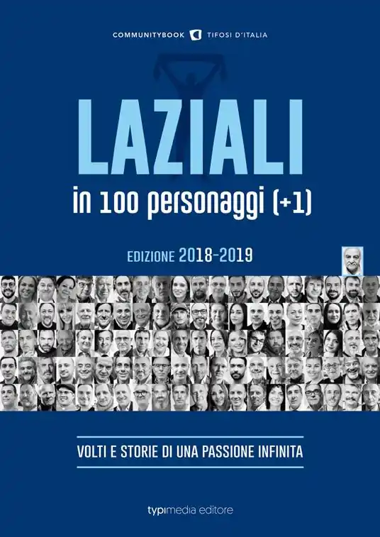 Miglior Prezzo Laziali in 100 personaggi (+1). Volti e storie di una passione infinita