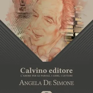 Calvino editore. L’amore per le parole, i libri, i lettori Bestseller