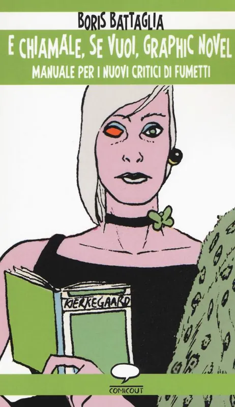 Di Tendenza E chiamale, se vuoi, graphic novel. Manuale per i nuovi critici di fumetti
