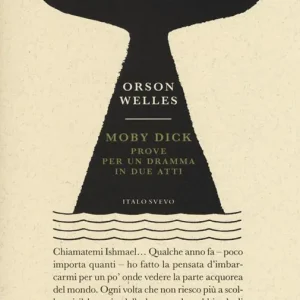 Vendita Finale Moby Dick. Prove per un dramma in due atti