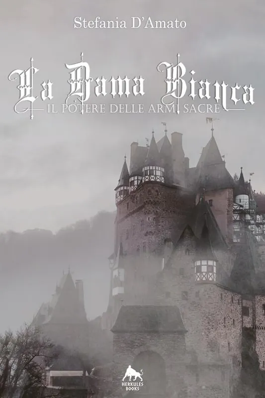 Bestseller La dama bianca. Il potere delle armi sacre