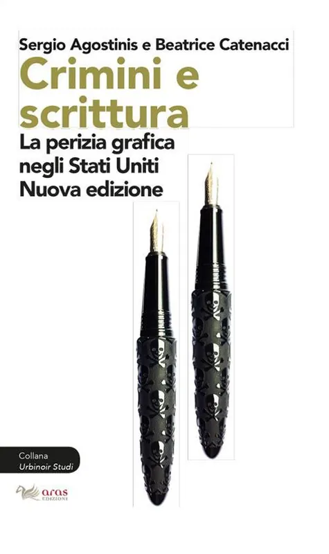 Compra Online Crimini e scrittura. La perizia grafica negli Stati Uniti