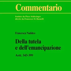 Della tutela e dell‘emancipazione. Artt. 343-399 Must-Have