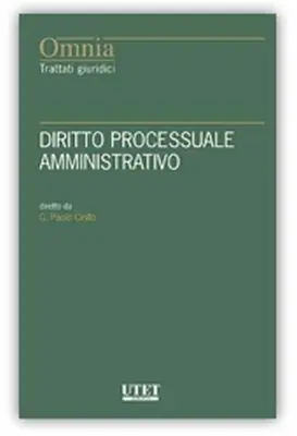 Nuovo Arrivo Il nuovo diritto processuale amministrativo