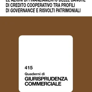Le azioni di finanziamento delle banche di credito cooperativo tra profili di governance e risvolti patrimoniali Miglior Prezzo
