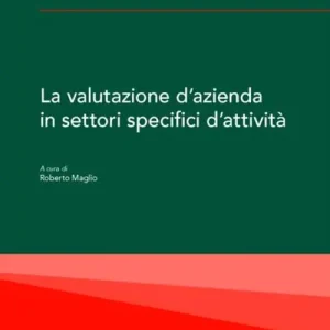 La valutazione d‘azienda in settori specifici d‘attività Subito Disponibile