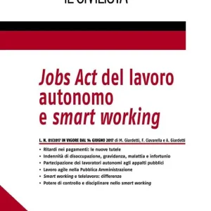 Esclusivo Jobs act del lavoro autonomo e smart working