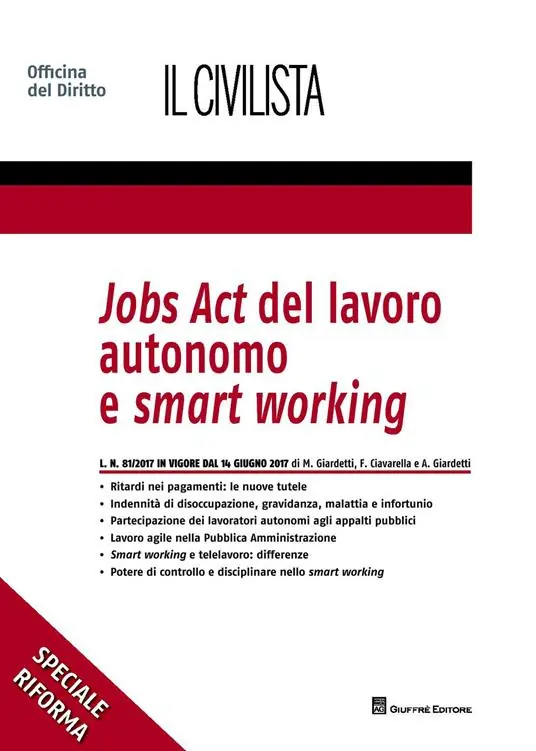 Esclusivo Jobs act del lavoro autonomo e smart working