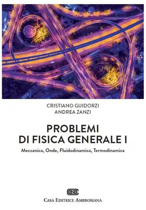 Quantità Limitata Problemi di Fisica generale 1. Meccanica, Onde, Fluidodinamica, Termodinamica. Con Contenuto digitale (fornito elettronicamente)