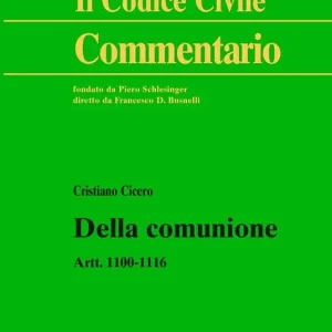Della comunione. Artt. 1100-1116 Offerta Speciale