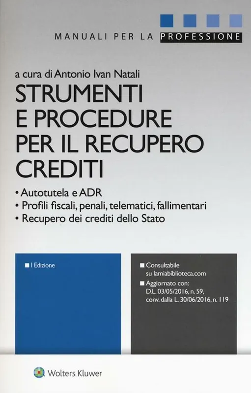Strumenti e procedure per il recupero crediti Prezzo Basso